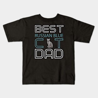 Best Russian Blue Cat Dad Kids T-Shirt